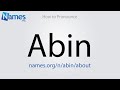 How to pronounce abin