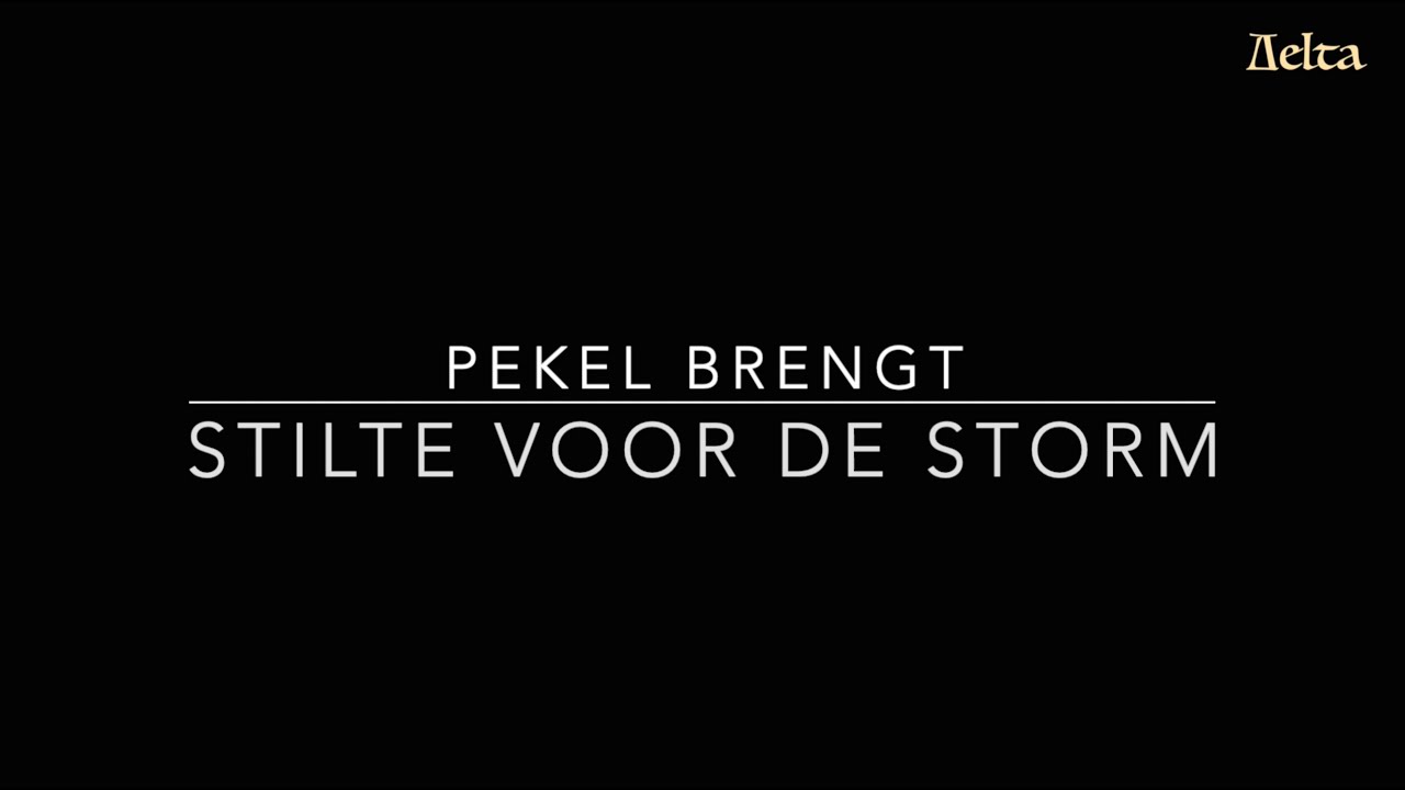 14. STILTE VOOR DE STORM - YouTube