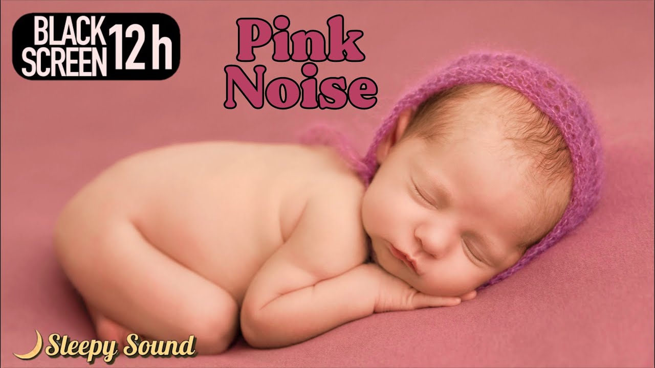 Pink Noise Sound To Put Baby Asleep Fast Black Screen 12 Hours pink-noise-sound-to-put-baby-asleep-fast-black-screen-12-hours