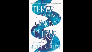 Three Things I Know Are True 1st Chapter Friday