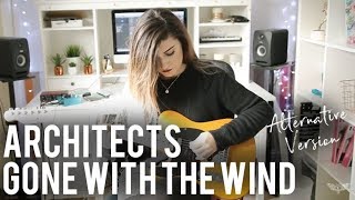 Architects - Gone with the Wind | Christina Rotondo Cover chords