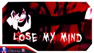 Nightcore - Lose My Mind