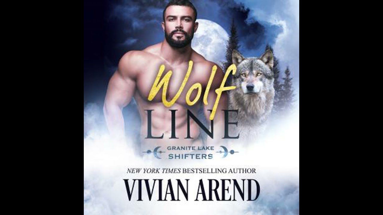 Wolf Line: Granite Lake Wolves #5 - Vivian Arend