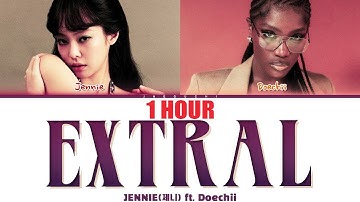 Thumbnail of [1 HOUR] JENNIE (제니) feat Doechii 'Extral' (Color Coded Lyrics) | 1시간