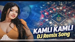 Kamli kamli dj remix song  ||  #trending kamli kamli remix dj song