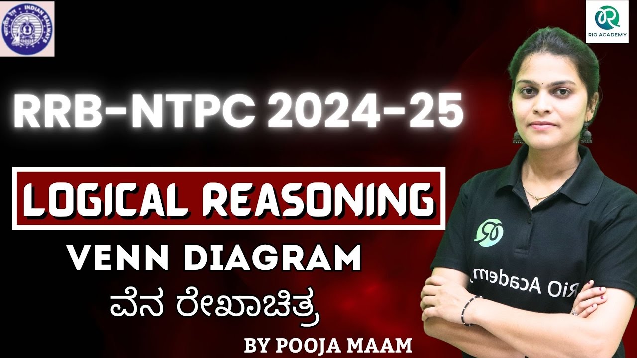 RRB NTPC 2024-25| Logical Reasoning | Venn diagram ವೆನ ರೇಖಾಚಿತ್ರ |  By Pooja mam |#rrbntpc #rrb