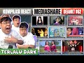 Kompilasi react mediashare deankt 62  terlalu dark cuy