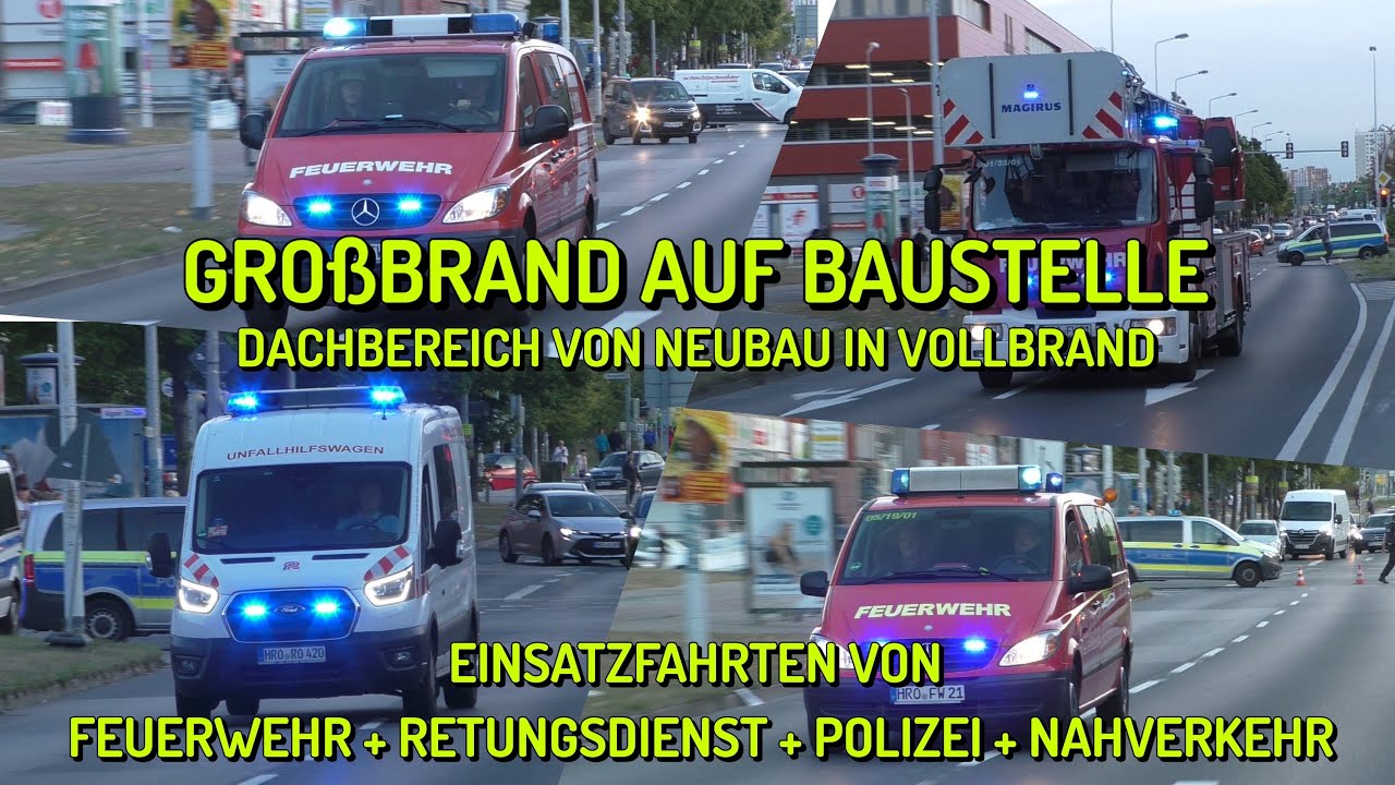 [Großbrand auf Baustelle!] Einsatzfahrten Großbrand 07.09.2022 in Rostock