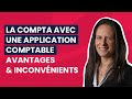 Avantages et inconvnients de faire sa comptabilit avec une application 