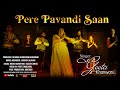 Pere Pavandi Saan - Sindhi Song by Singer Smt.Geeta Khanwani | 4K UHD Video