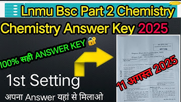 Lnmu Bsc Part 2 Chemistry Subsidiary Answer Key 2025 Chemistry Answer Key@MagadhStudyCentre