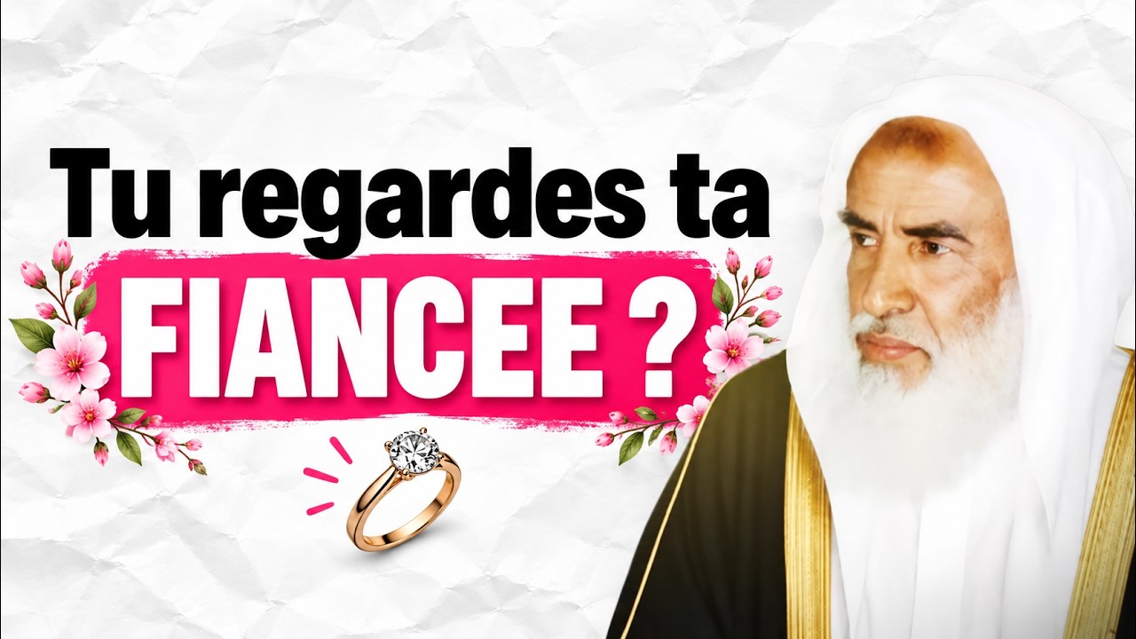 AVANT LE MARIAGE : Que peux-tu voir de ta future épouse ? | Cheikh Ibn ‘Uthaymîn
