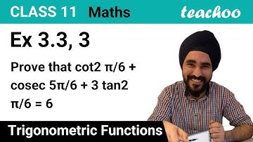 Ex 3.3, 3 - Prove that cot2 pi/6 + cosec 5pi/6 + 3 tan2 pi/6 = 6 - Teachoo
