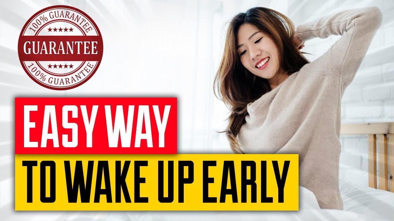How To Wake Up Early & Easily An Early Bird (EXACT Formula) YouTube