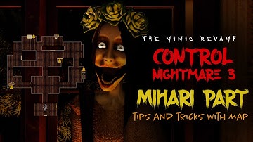 Roblox - The Mimic Revamp - Mihari Part Tips and Tricks with Map