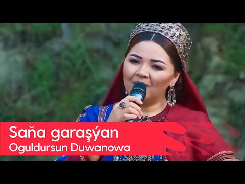 Oguldursun Duwanowa - Sana garashyan | 2023