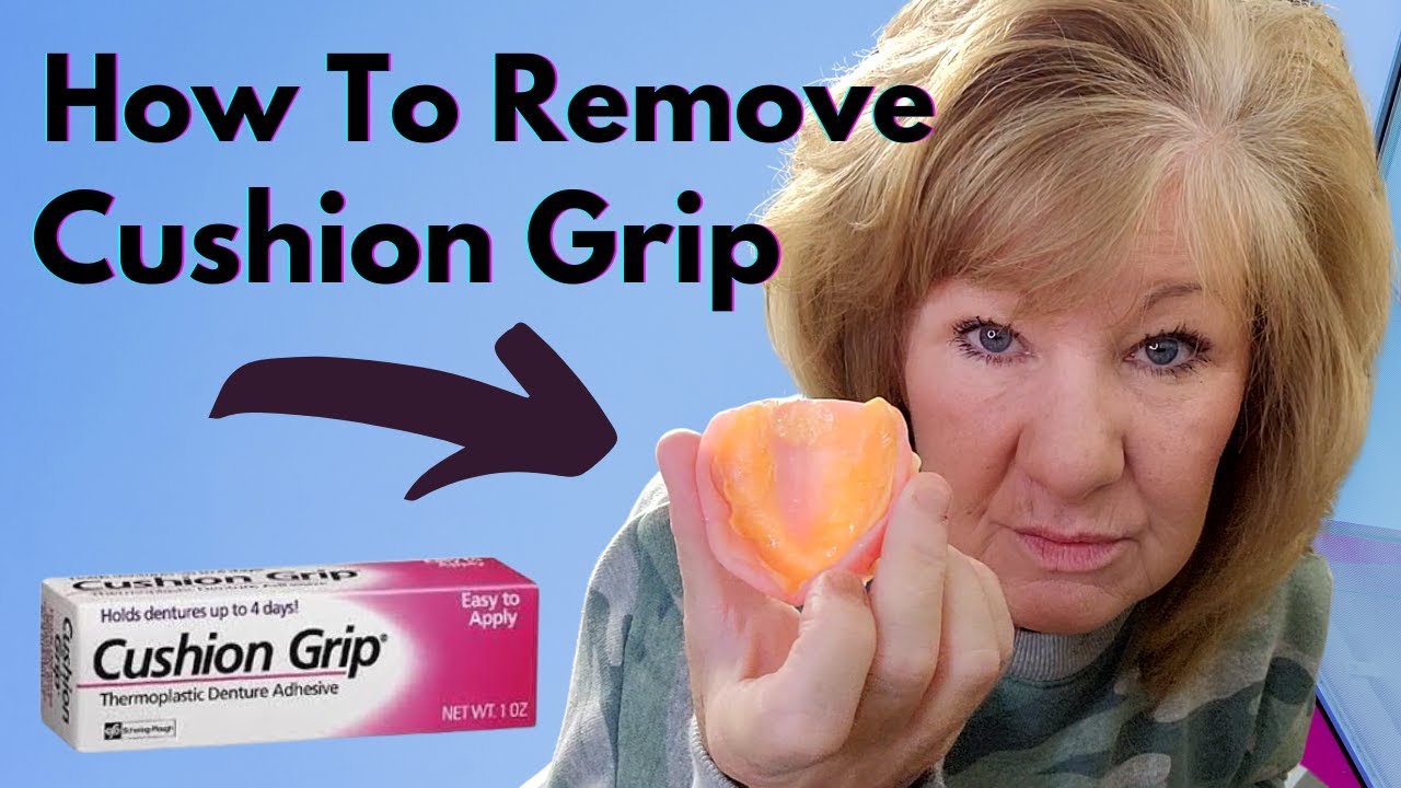 How to Use Cushion Grip Denture Adhesive  Easy to Apply and Remove – My  Cushion Grip