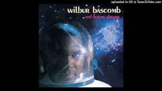Wilbur Bascomb - King Of The Funky People (Audio)