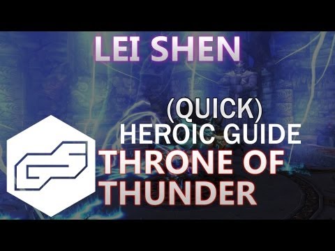 A Quick Guide to Heroic Lei Shen [VOX] (ToT)