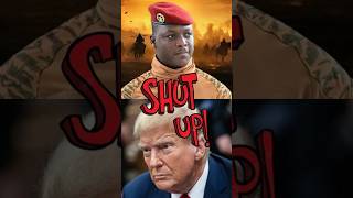 Donald Trump DESTROYED by Ibrahim Traoré🛑⚠️#usa #viral #new #shorts #africa #israel #trump