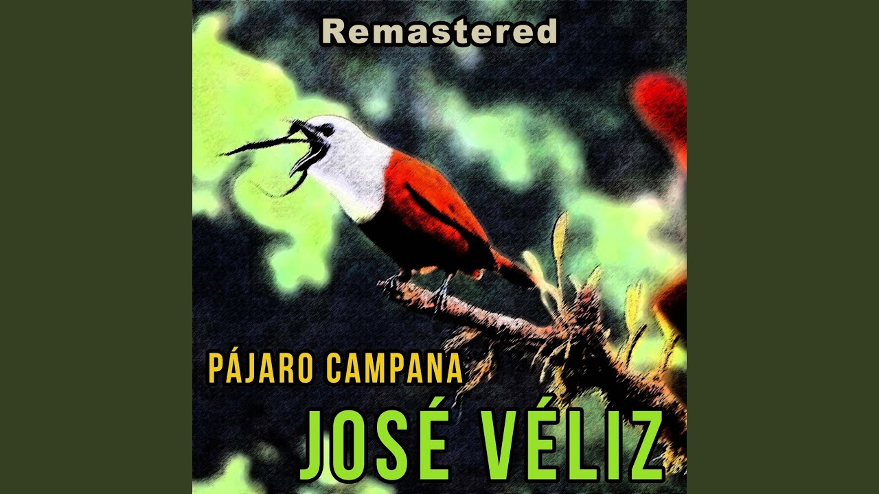 Pajaro Campana (Remastered)