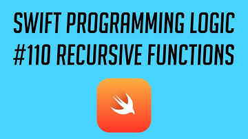 Swift Programming Logic, #110: Recursive Functions