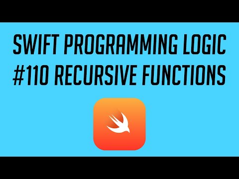 Swift Programming Logic, #110: Recursive Functions