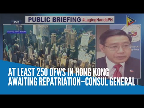 At least 250 OFWs in Hong Kong awaiting repatriation – consul general