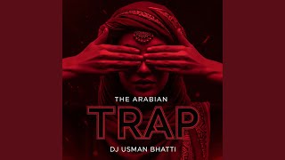 The Arabian Trap