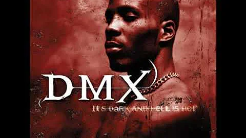 DMX - Ain't No Sunshine