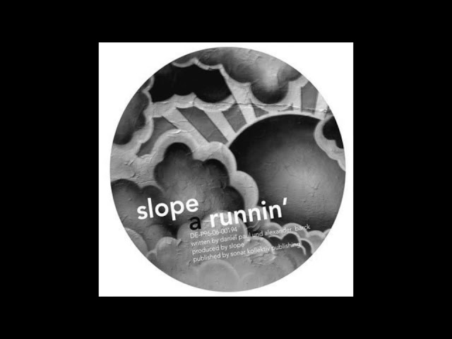 Slope - Runnin'