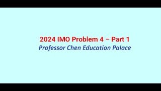 Celebrity 2024 IMO Problem 4, Part 1 Net Worth