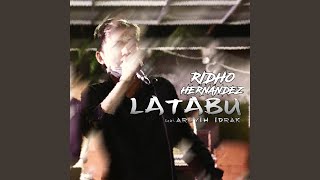 Latabu (feat. Arsyih Idrak)