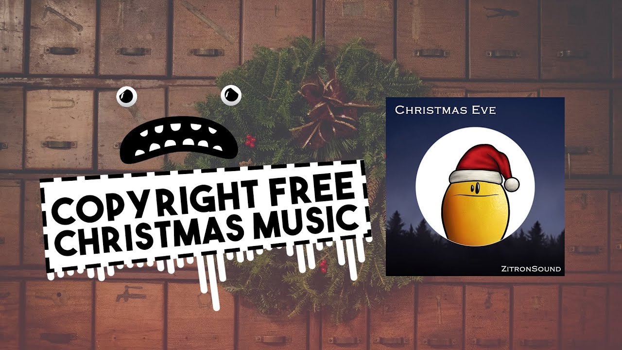 ZitronSound Christmas Eve No Copyright Christmas 