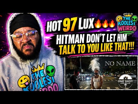 Loaded Lux –NO NAME REACTION!!! HITMAN NEEDS A HITMAN FOR LUX!!!
