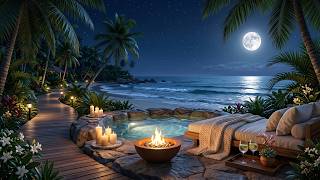 Tropical Moonlight Jazz | Relaxing Ocean Waves and Cozy Firelight for Stress Relief