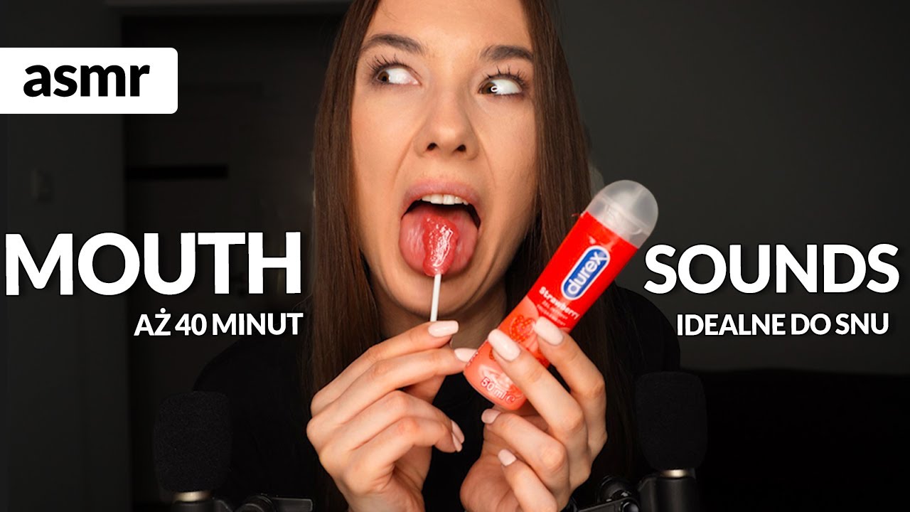 MOUTH SOUNDS DŹWIĘKI UST ASMR po polsku! YouTube