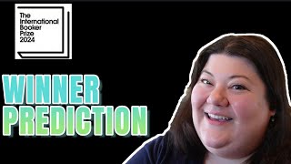 Winner Prediction for the 2024 International Booker Prize