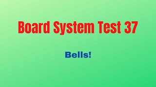 Board System Test 37 l #FireAlarmFriday