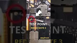 TEST POINT  REDMI NOTE 3