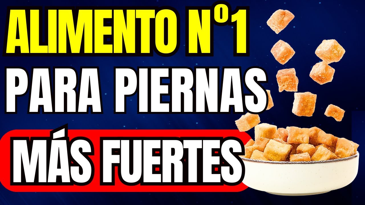 ALIMENTO #1 para Recuperar la FUERZA en las PIERNAS
