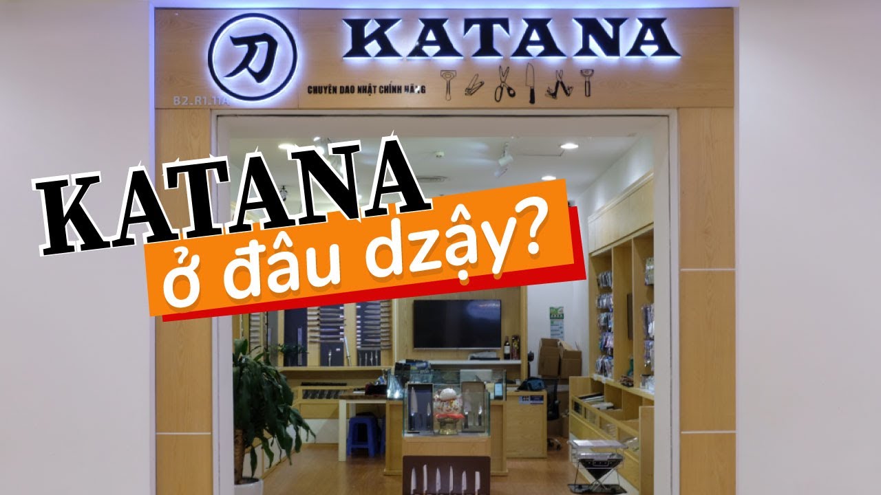 GIỚI THIỆU CÁCH ĐI ĐẾN CỬA HÀNG DAO NHẬT KATANA | VINCOM ROYAL CITY