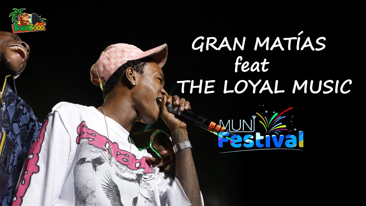 GRAN MATIAS feat THE LOTYAL MUSIC en Muni Festival2025