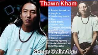 THAWN KHAM (Songs Collection)