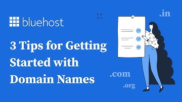 Domain Names: 3 Tips for Getting Started