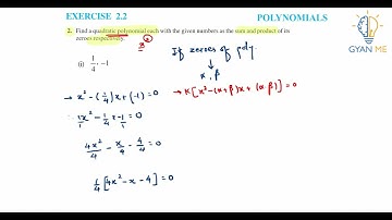 2(1,2) : Find a quadratic polynomial each with the given numbers as the sum and product of its...
