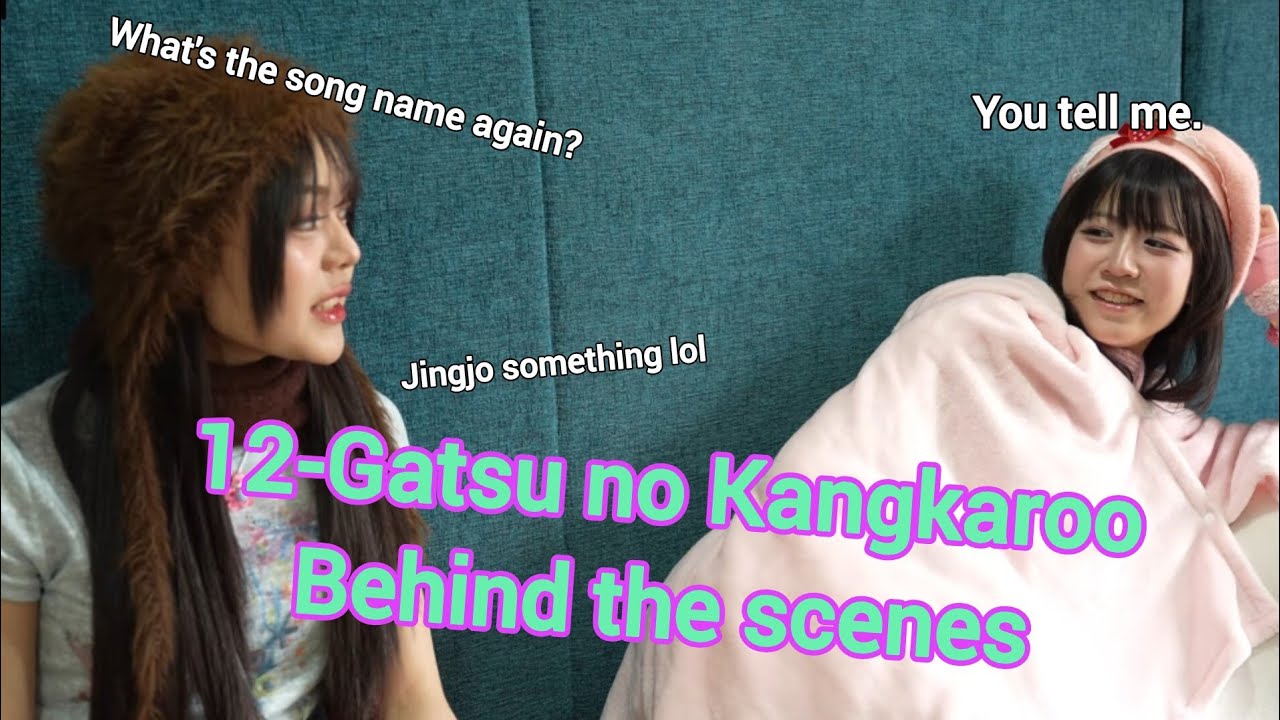 (ENG SUB) BNK48 & CGM48 12-Gatsu no Kangkaroo Behind the Scenes