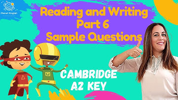 Cambridge A2 Key | Sample Questions Reading/Writing Part 6