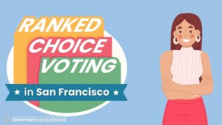 Ranked-Choice Voting in San Francisco