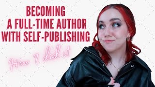 the journey from broke college kid to full-time self-published author \/\/ Katie Wismer